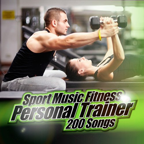 Sport Music Fitness Personal Trainer - 200 Songs (2016) Sport Music Fitness Personal Trainer - 200 Songs (2016)