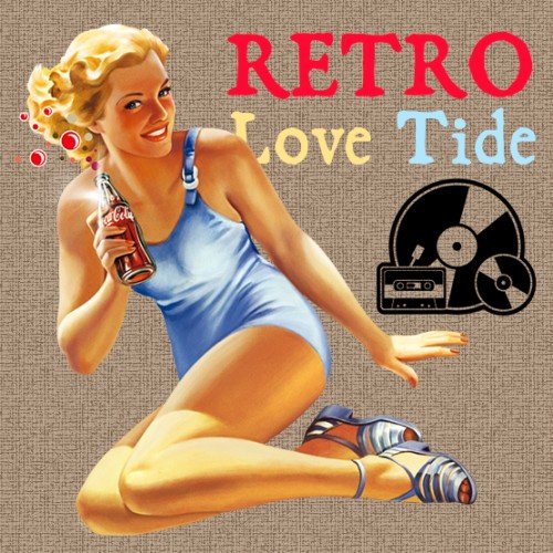 Retro Love Tide (2016) Retro Love Tide (2016)