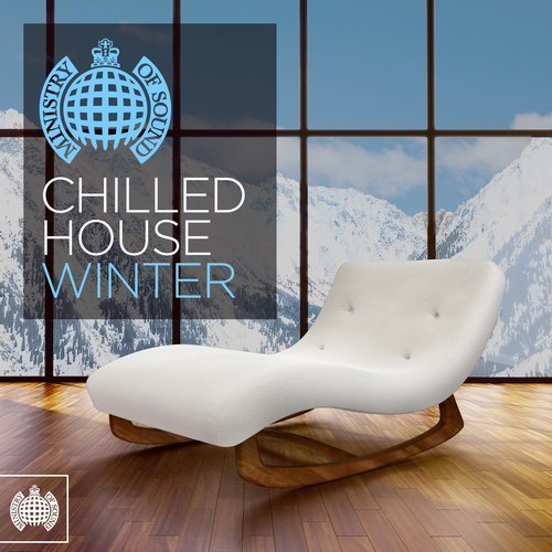 Ministry Of Sound: Chilled House Winter (2016) Ministry Of Sound: Chilled House Winter (2016)