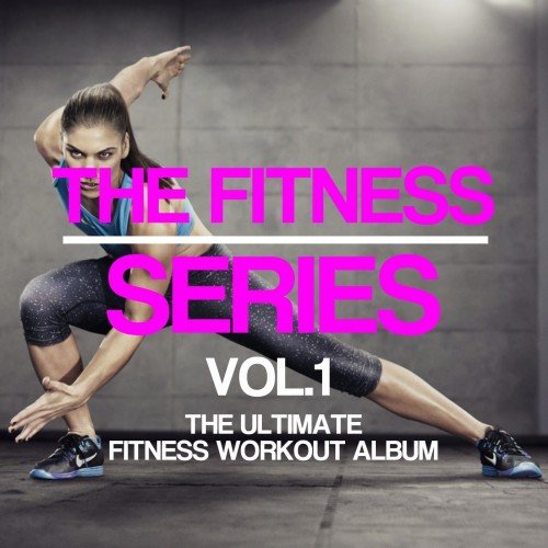 The Fitness Series Vol. 1 (2016) The Fitness Series Vol. 1 (2016)