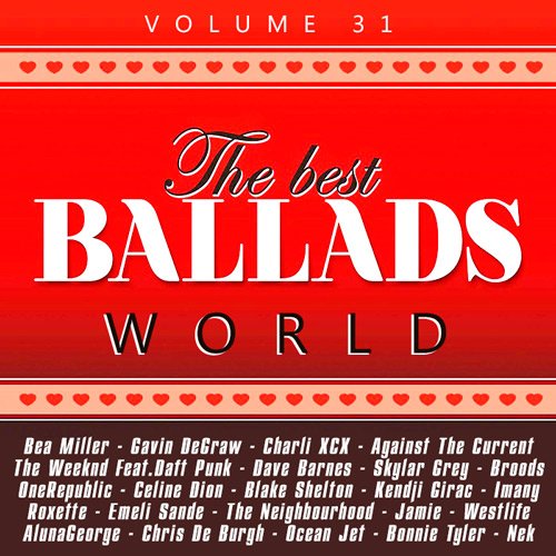 The Best World Ballads Vol.31 (2016) The Best World Ballads Vol.31 (2016)