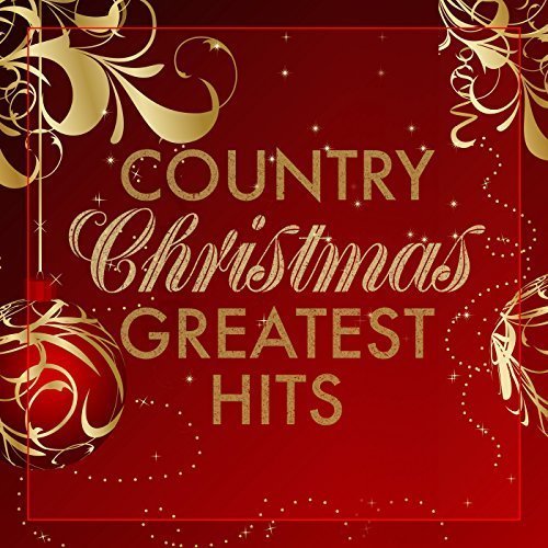 Country Christmas Greatest Hits (2016) Country Christmas Greatest Hits (2016)