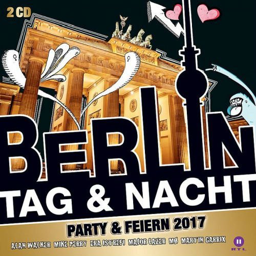Berlin Tag And Nacht: Party And Feiern 2017 (2016) Berlin Tag And Nacht: Party And Feiern 2017 (2016)