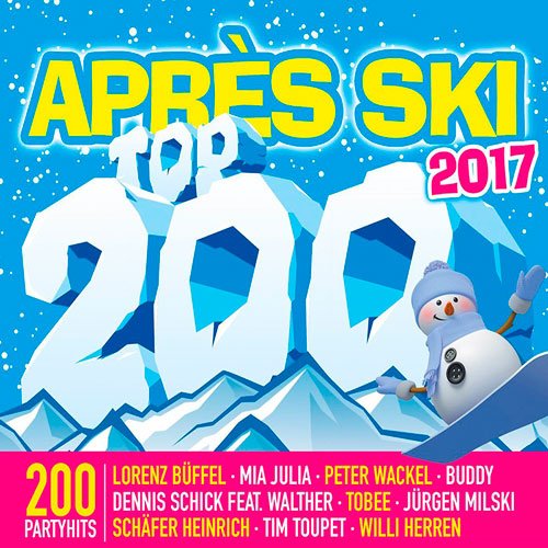 Apres Ski Top 200 2017 (2016) Apres Ski Top 200 2017 (2016)